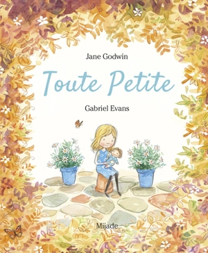 Toute Petite - Jane Godwin