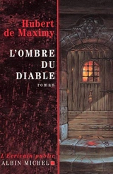 L'ombre du diable - Hubert de Maximy