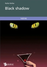 Black shadow - Katia Verba