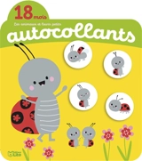 Les animaux et leurs petits, autocollants, 18 mois : les animaux du jardin : coccinelles - Véronique Petit
