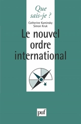 Le Nouvel ordre international - Catherine Kaminsky