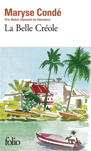 La Belle Créole - Maryse Condé