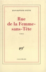 Rue de la Femme-sans-Tête - Jean-Baptiste Evette