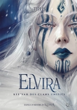 Elvira : Kee'vah des clans unifiés - Tiphs