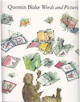 Quentin Blake Words and Pictures (Paperback) - Quentin Blake