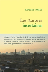 Les aurores incertaines - Samuel Forey