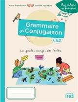 Grammaire et conjugaison CE2 - Alice Brandicourt