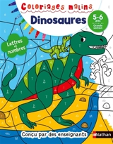 Dinosaures : lettres et nombres : 5-6 ans, grande section - Stéphanie Morisson