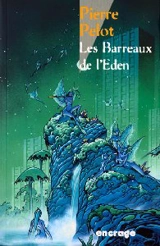 Les barreaux de l'Eden - Pierre Pelot