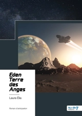 Eden : Terre des Anges - Laura Elia
