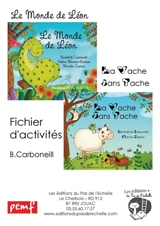 Fichier centre de loisirs maternelle : Le monde de Léon, La vache sans tache - Bénédicte Carboneill