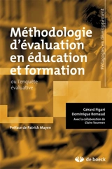 Méthodologie d'évaluation en éducation et formation ou L'enquête évaluative - Gérard Figari
