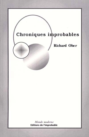 Chroniques improbables - Richard Ober