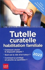 Tutelle, curatelle, habilitation familiale : 2023 - Emmanuèle Vallas-Lenerz