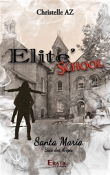 Elite' school. Santa Maria, baie des anges - Christelle AZ