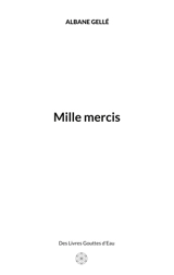 Mille mercis - Albane Gellé