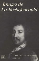 Images de La Rochefoucauld : actes du tricentenaire, 1680-1980