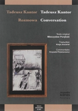 Tadeusz Kantor : rozmowa. Tadeusz Kantor : conversation - Tadeusz Kantor