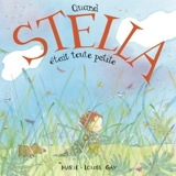 Quand Stella était toute petite - Marie-Louise Gay