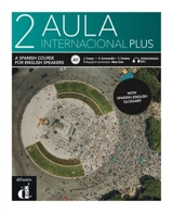 Aula internacional plus 2, A2 : a Spanish course for English speakers : downloadable MP3 - Jaime Corpas