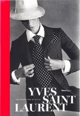 Yves Saint Laurent The Perfection of Style - Florence Müller