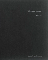 Noise - Stéphane Korvin
