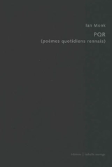 PQR (poèmes quotidiens rennais) - Ian Monk