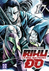 Riku-do : la rage aux poings. Vol. 17 - Toshimitsu Matsubara