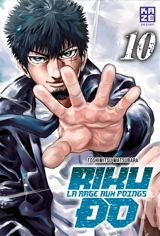 Riku-do : la rage aux poings. Vol. 10 - Toshimitsu Matsubara