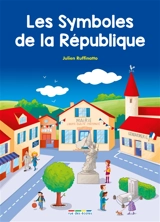 Les symboles de la République - Julien Ruffinatto