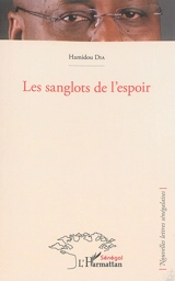 Les sanglots de l'espoir - Hamidou Dia