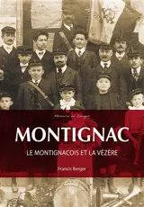 Montignac : le Montignacois et la Vézère - Francis Berger