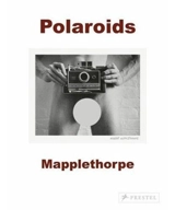 Robert Mapplethorpe Polaroids (Paperback) - Robert Mapplethorpe