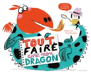 Tout faire avec mon dragon - Didier Lévy