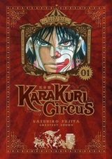 Karakuri circus. Vol. 1 - Kazuhiro Fujita