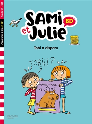 Tobi a disparu : fin de CP, CE1 - Sandra Lebrun