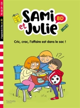 Cric, crac, l'affaire est dans le sac ! : fin de CP, CE1 - Sandra Lebrun