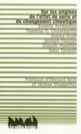 Sur les origines de l'effet de serre et du changement climatique