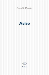 Aviso - Pascalle Monnier