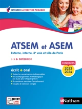 ATSEM et ASEM, concours 2023-2024 : externe, interne, 3e voie et ville de Paris, catégorie C : écrit + oral - Louisa Rebih