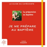 Je me prépare au baptême : guide du catéchète
