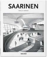 Eero Saarinen : 1910-1961 : un expressionniste structurel - Pierluigi Serraino