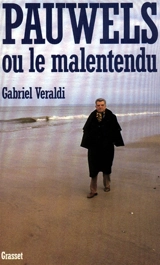 Pauwels ou le Malentendu - Gabriel Veraldi
