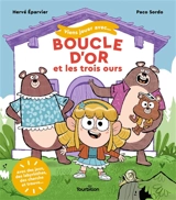 Viens jouer avec... Boucle d'or et les trois ours - Hervé Eparvier