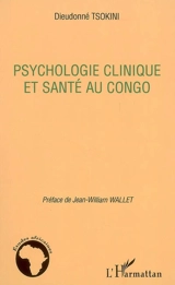 Psychologie clinique et santé au Congo - Dieudonné Tsokini