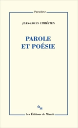 Parole et poésie - Jean-Louis Chrétien