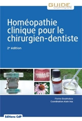 Homéopathie clinique pour le chirurgien-dentiste - Florine Boukhobza