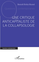 Une critique anticapitaliste de la collapsologie - Benoît Bohy-Bunel
