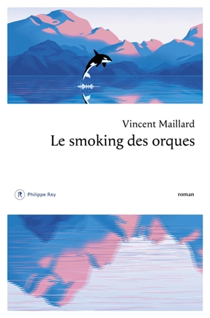 Le smoking des orques - Vincent Maillard