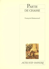 Partie de chasse - François Emmanuel